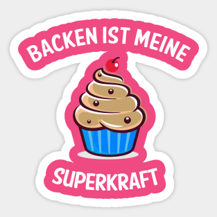 Backen ist meine Superkraft Sticker